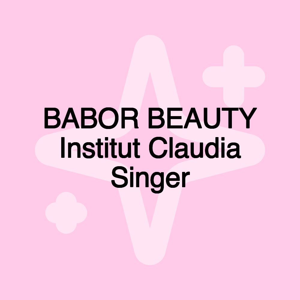 BABOR BEAUTY Institut Claudia Singer