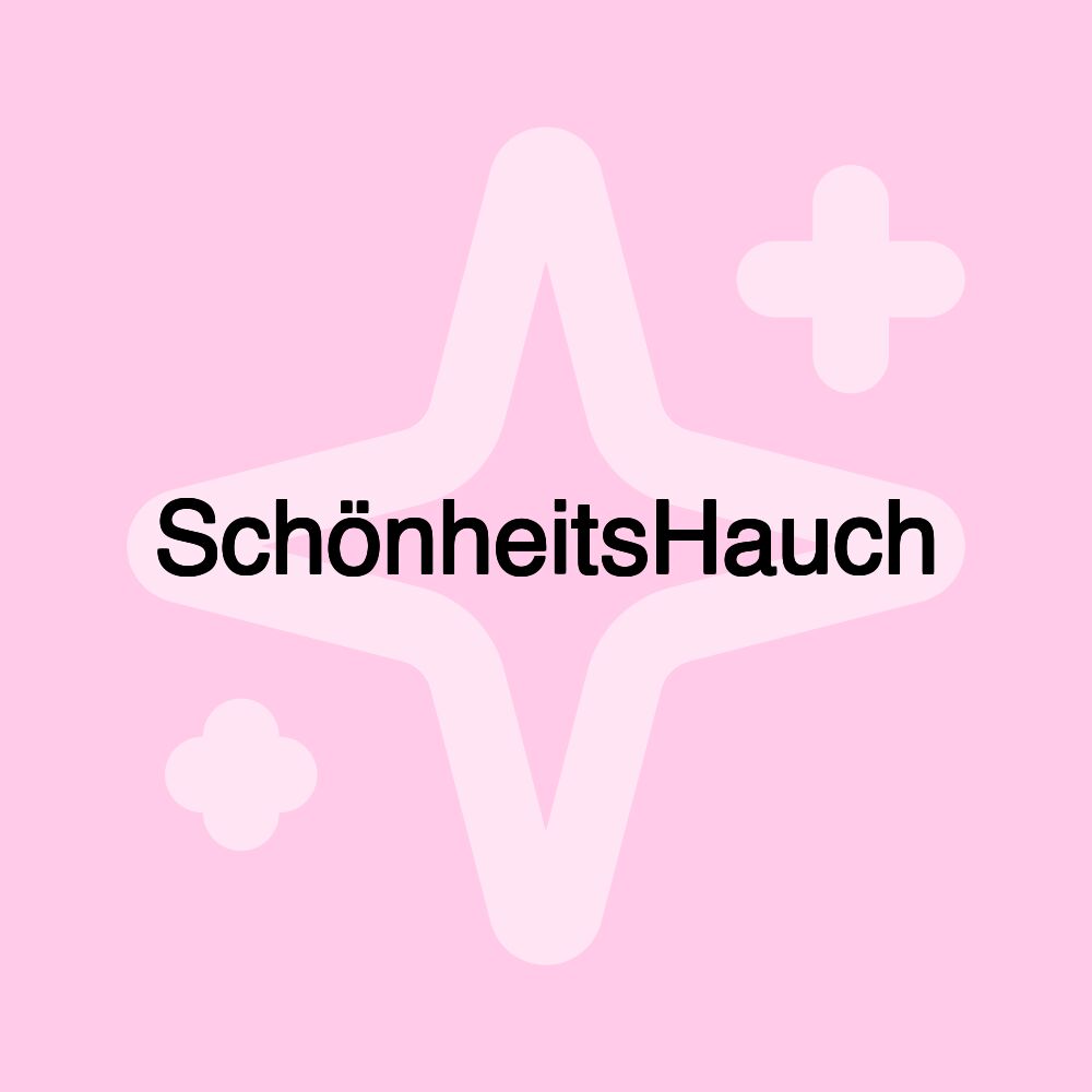 SchönheitsHauch