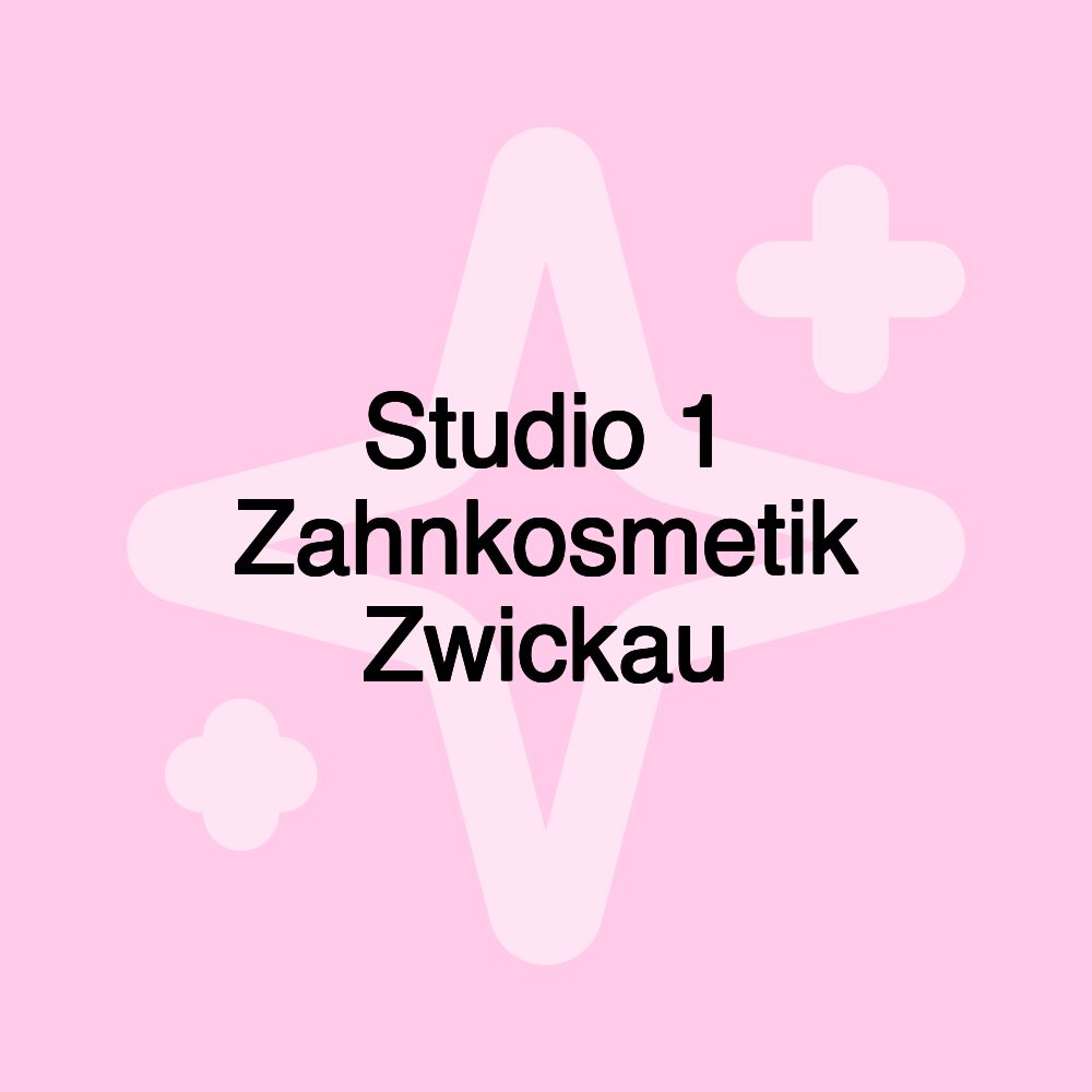 Studio 1 Zahnkosmetik Zwickau