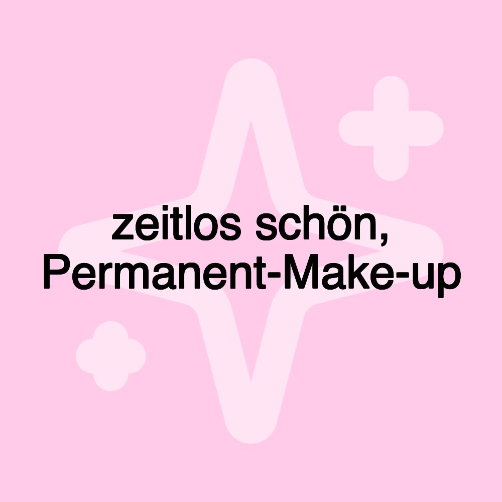 zeitlos schön, Permanent-Make-up