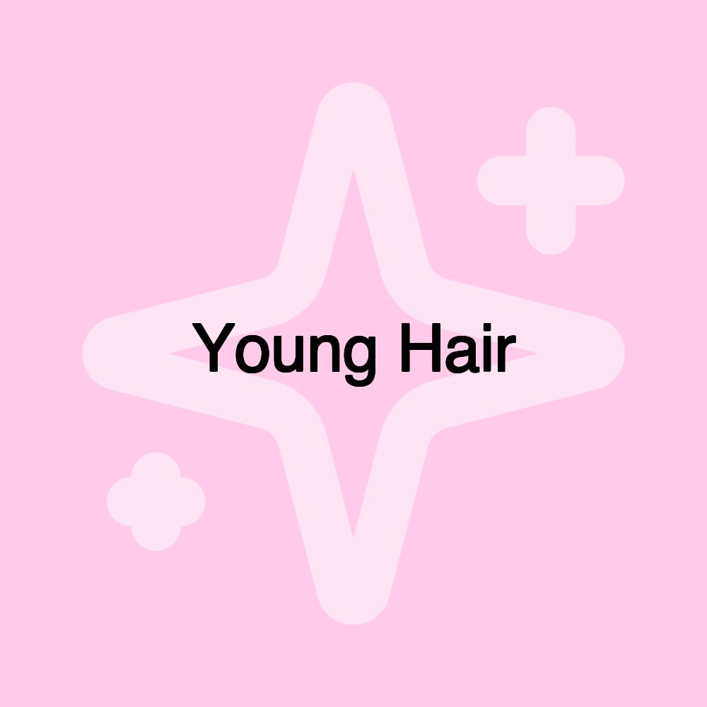 Young Hair