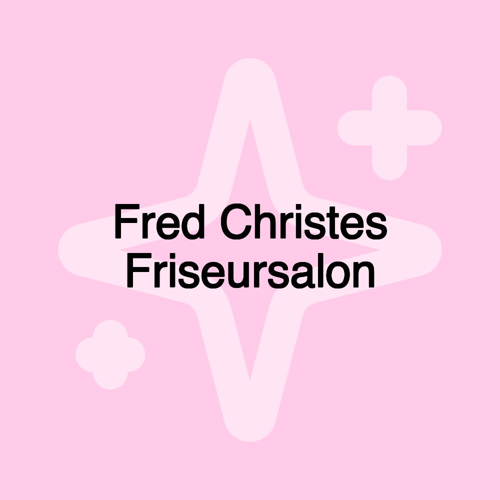 Fred Christes Friseursalon