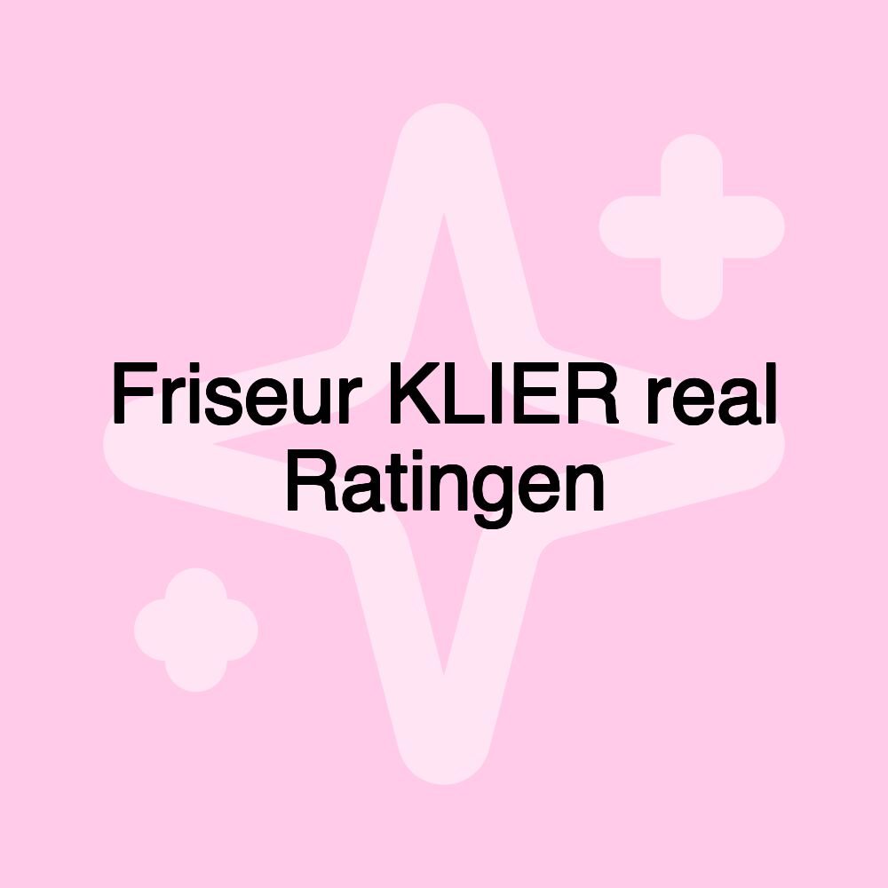 Friseur KLIER real Ratingen