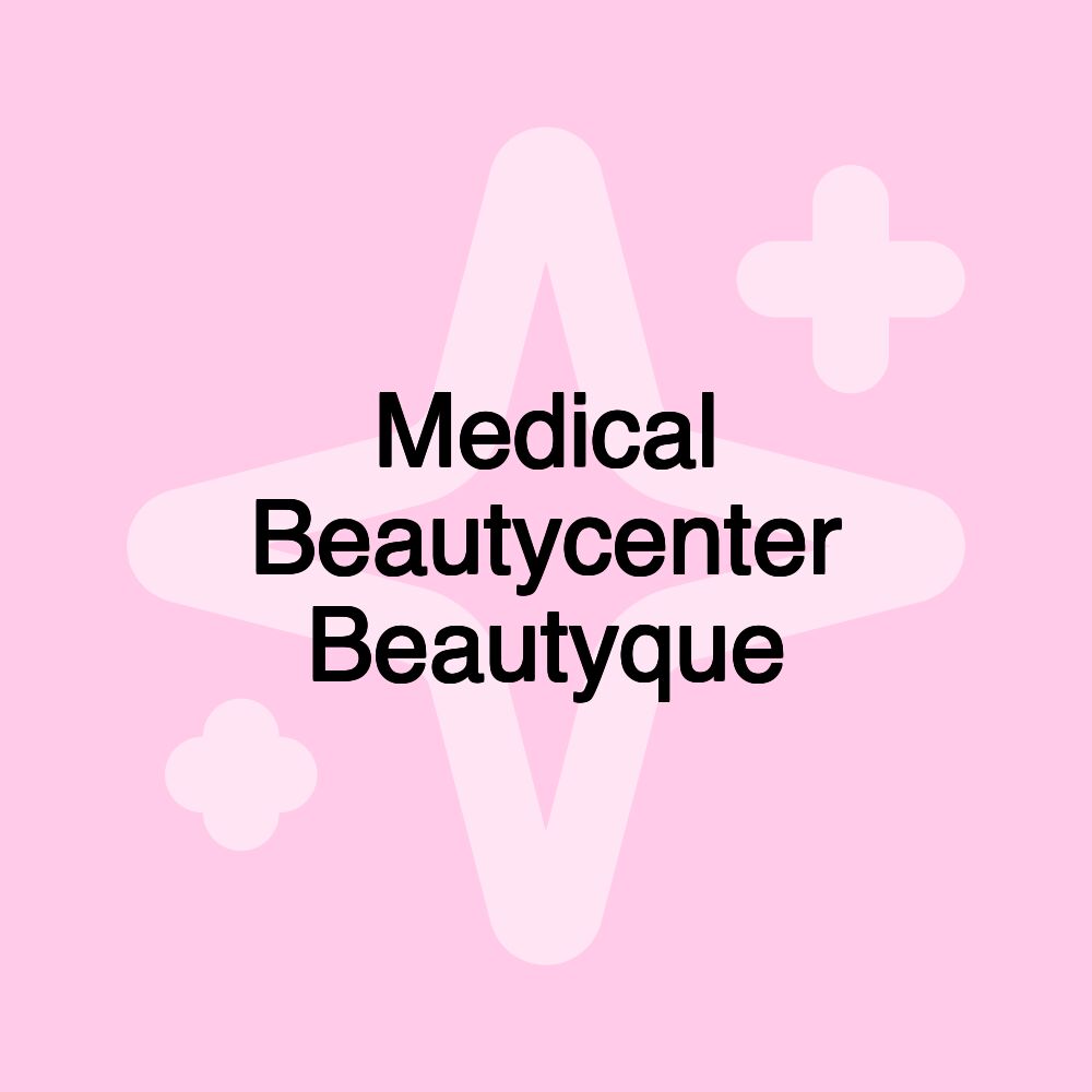 Medical Beautycenter Beautyque