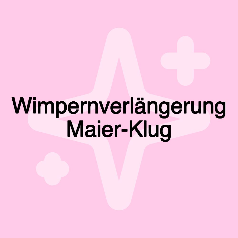 Wimpernverlängerung Maier-Klug