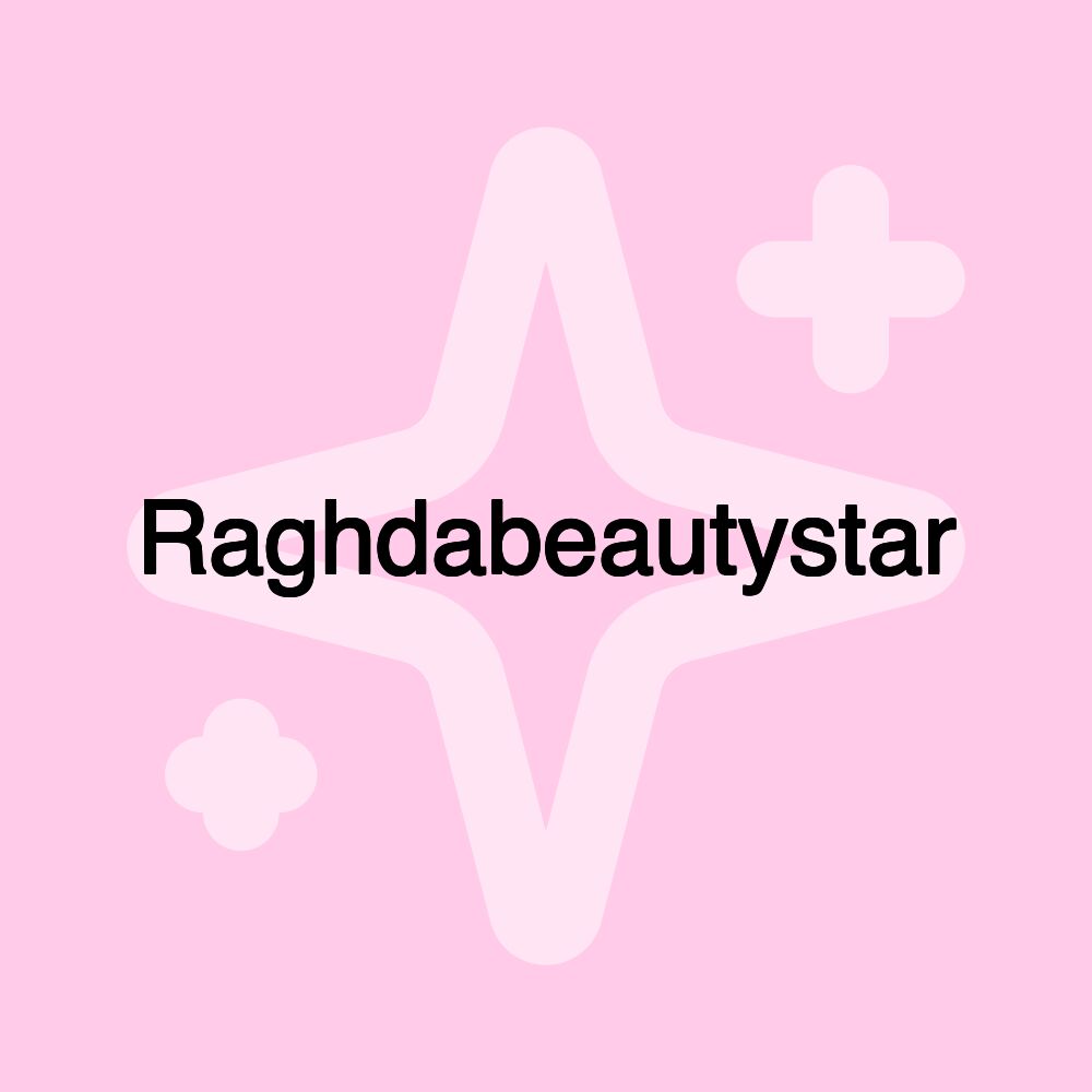 Raghdabeautystar