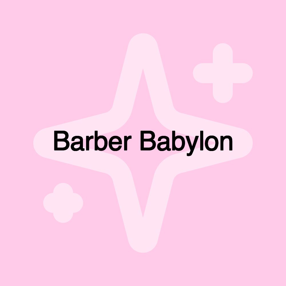 Barber Babylon