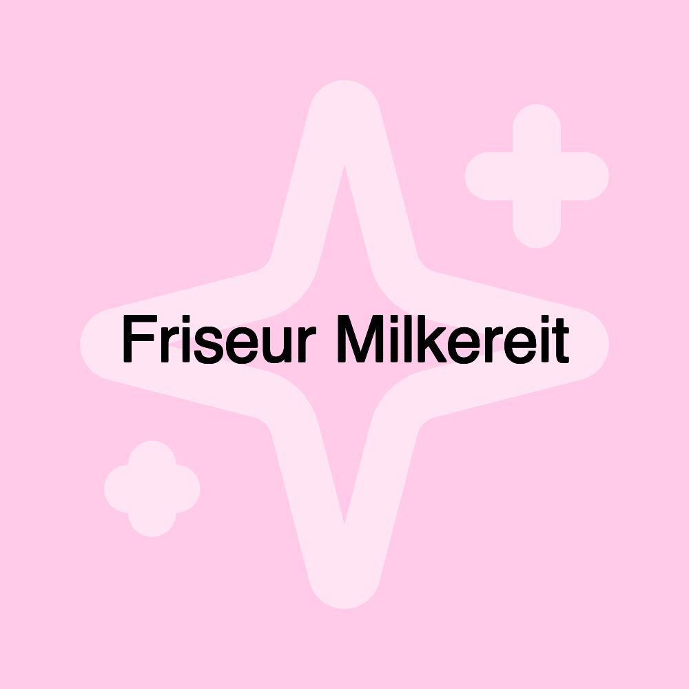 Friseur Milkereit