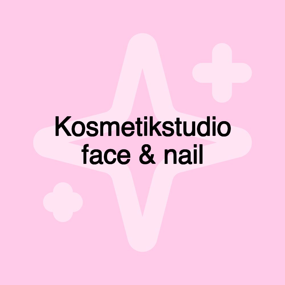 Kosmetikstudio face & nail