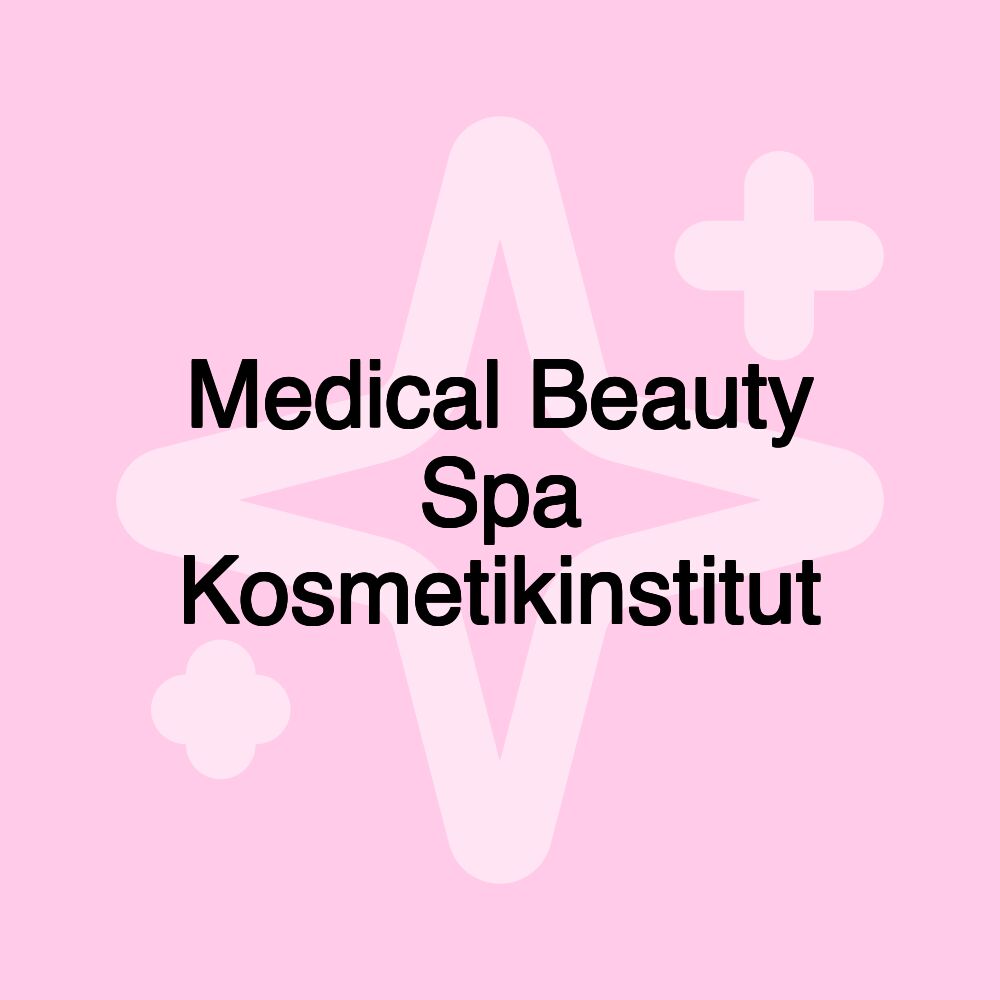 Medical Beauty Spa Kosmetikinstitut