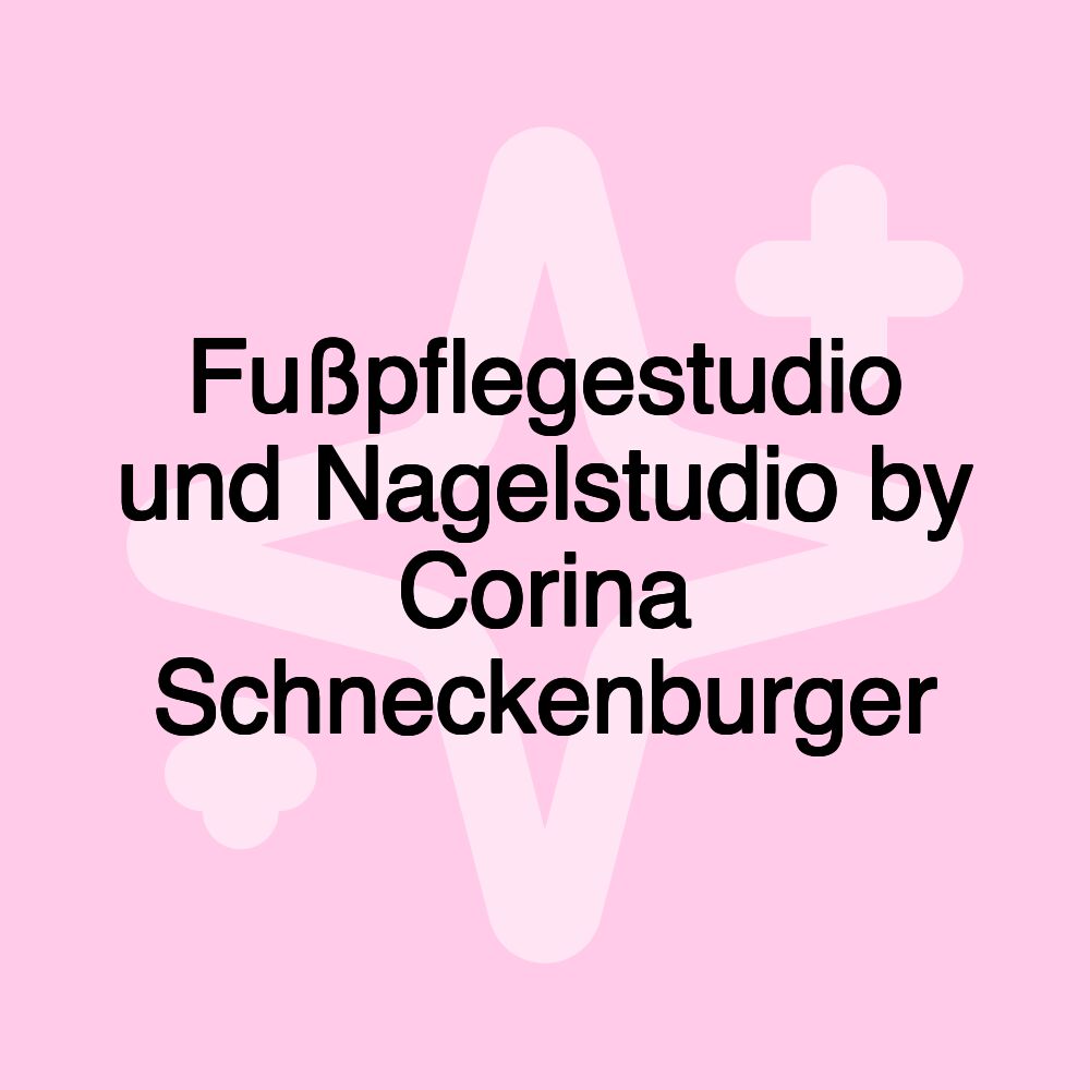 Fußpflegestudio und Nagelstudio by Corina Schneckenburger