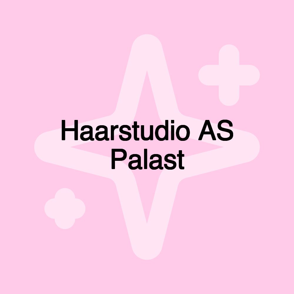 Haarstudio AS Palast