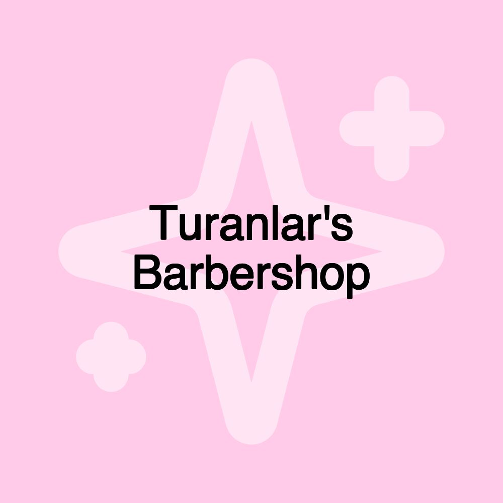 Turanlar's Barbershop