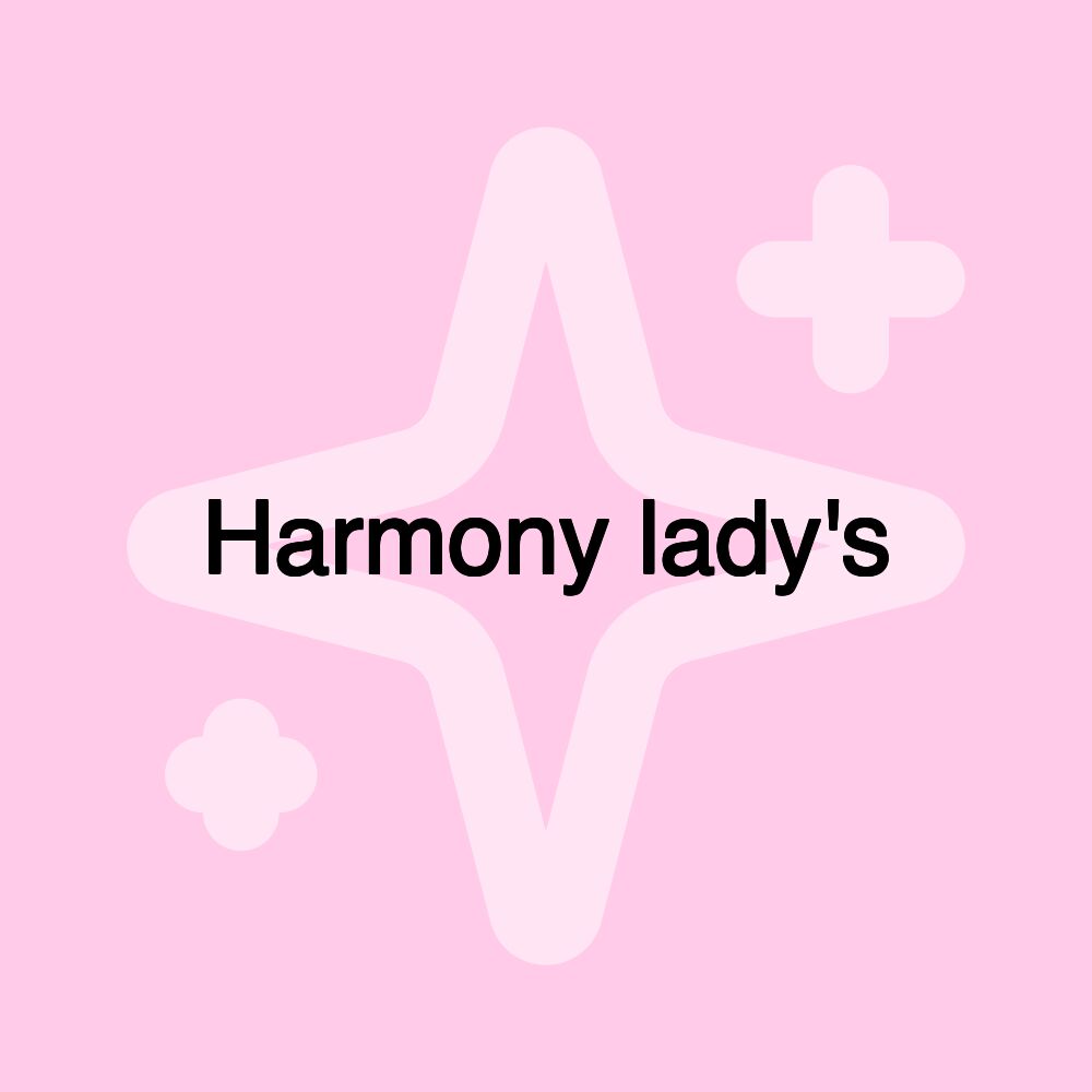 Harmony lady's