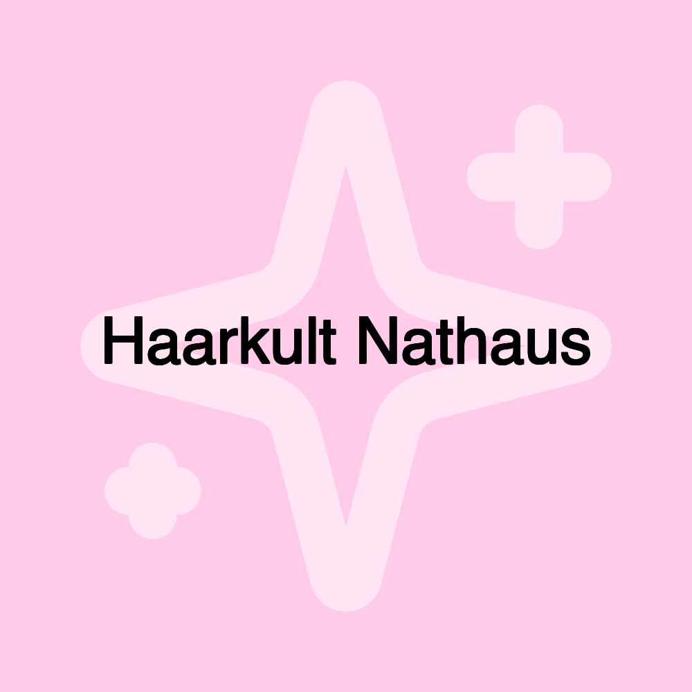 Haarkult Nathaus