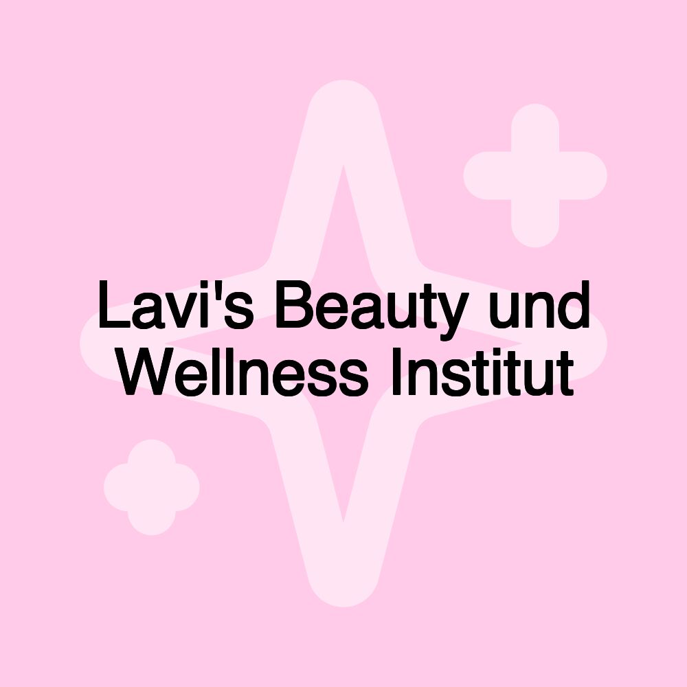 Lavi's Beauty und Wellness Institut