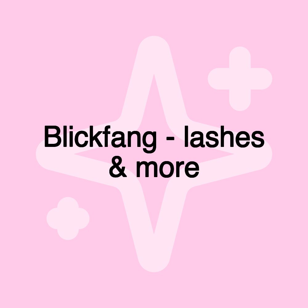 Blickfang - lashes & more