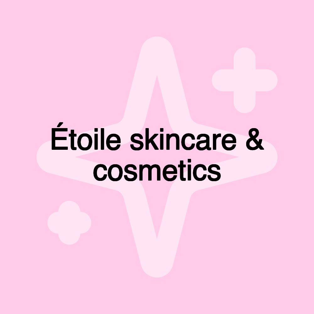 Étoile skincare & cosmetics