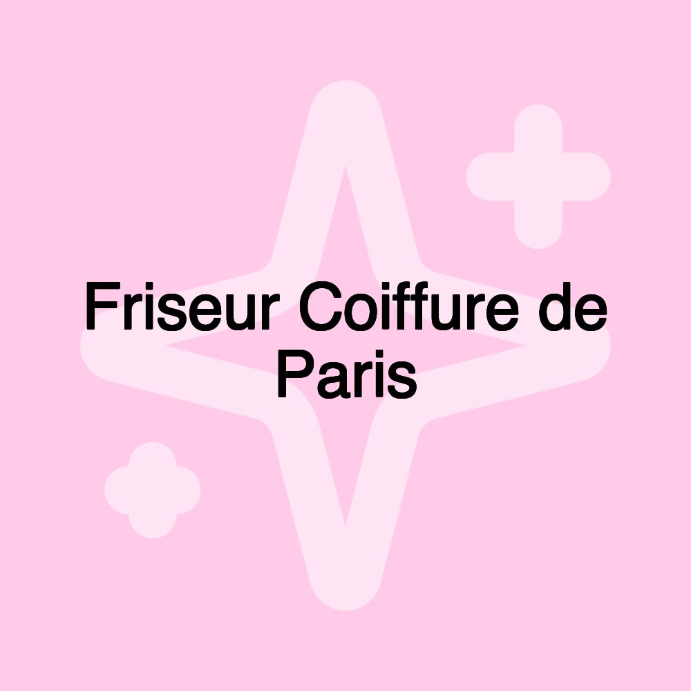 Friseur Coiffure de Paris