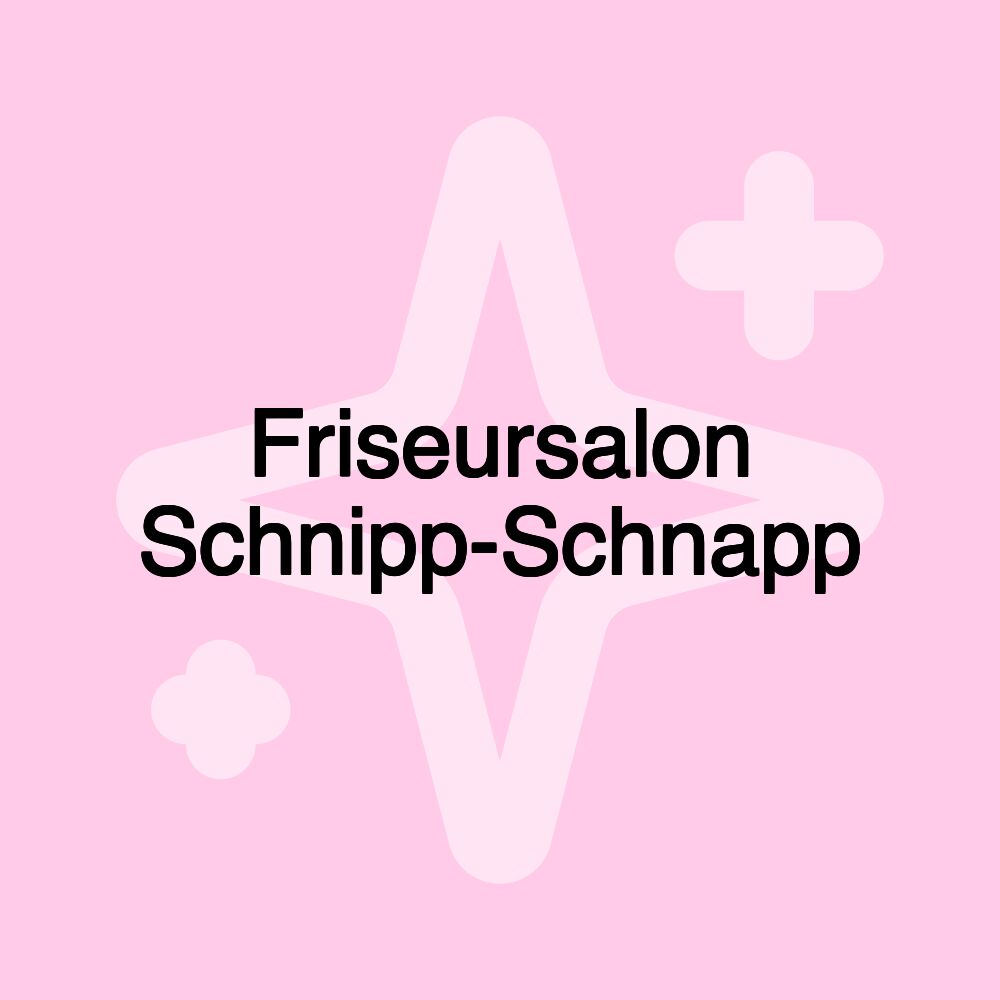 Friseursalon Schnipp-Schnapp