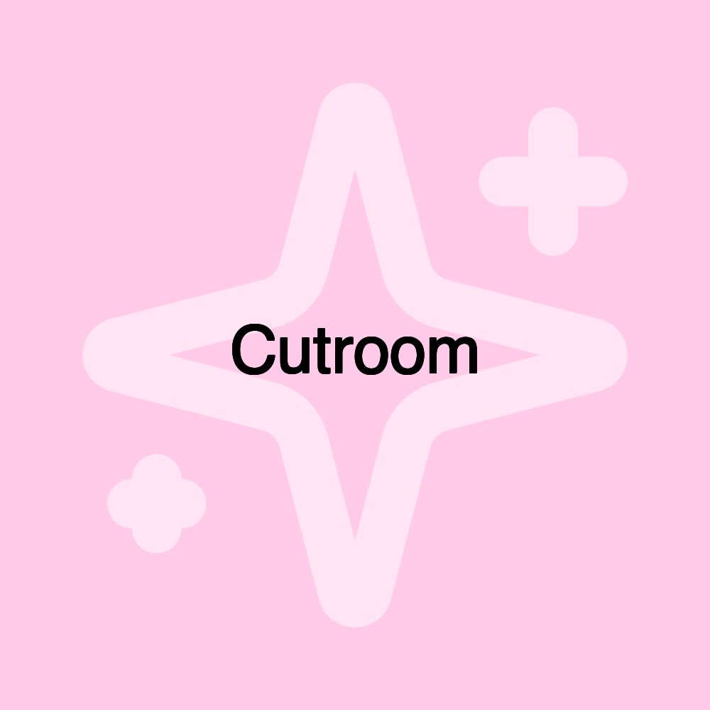 Cutroom