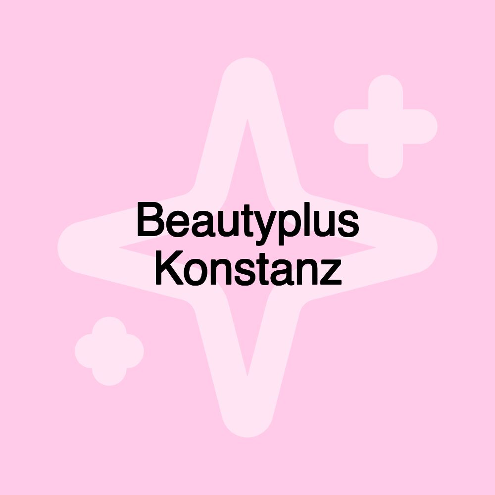 Beautyplus Konstanz