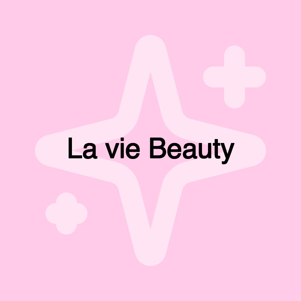 La vie Beauty