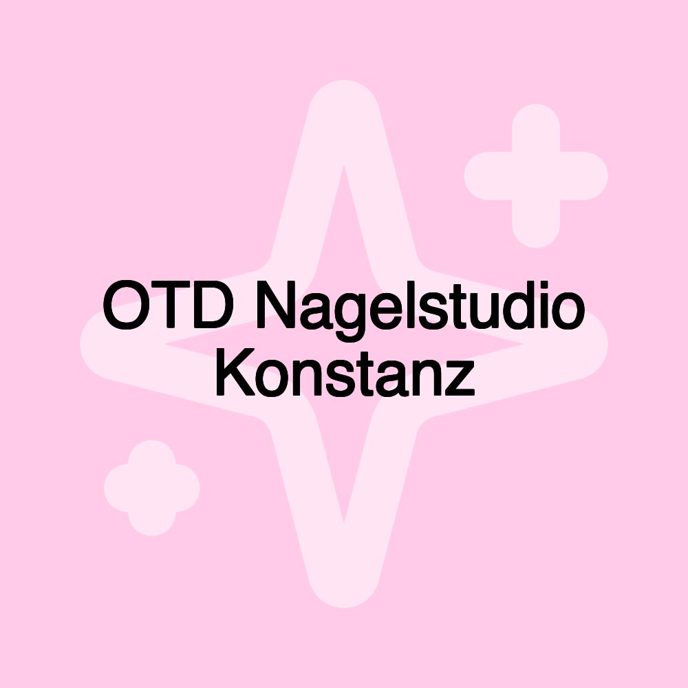 OTD Nagelstudio Konstanz