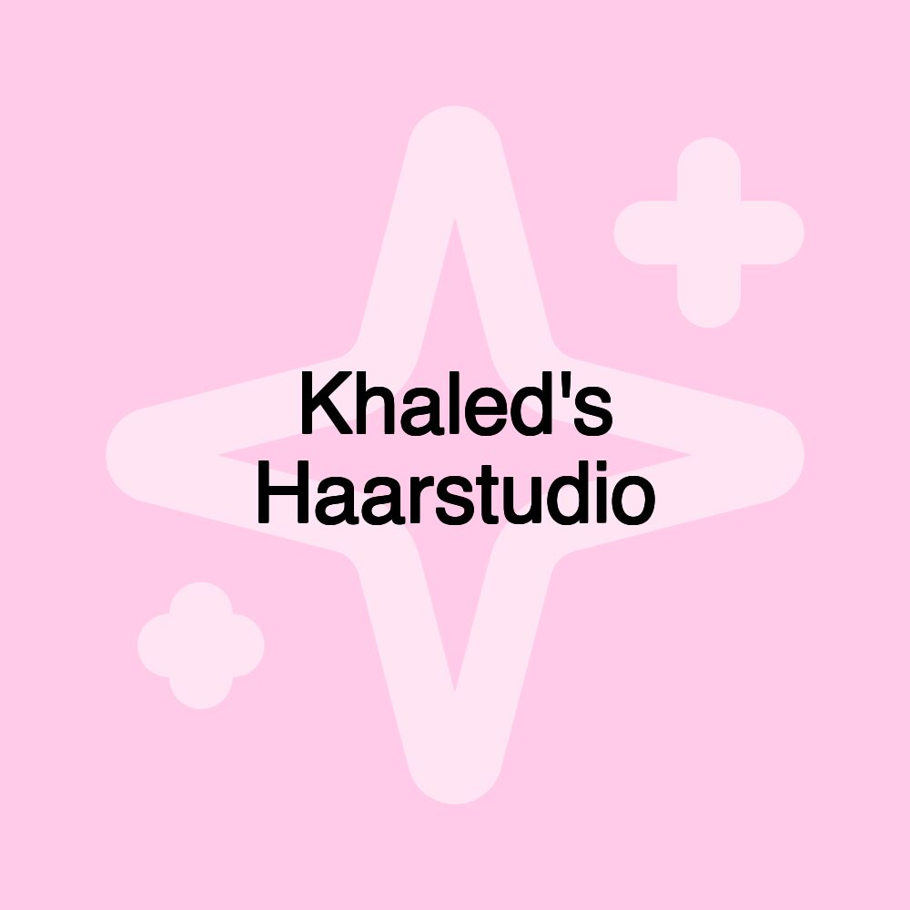 Khaled's Haarstudio