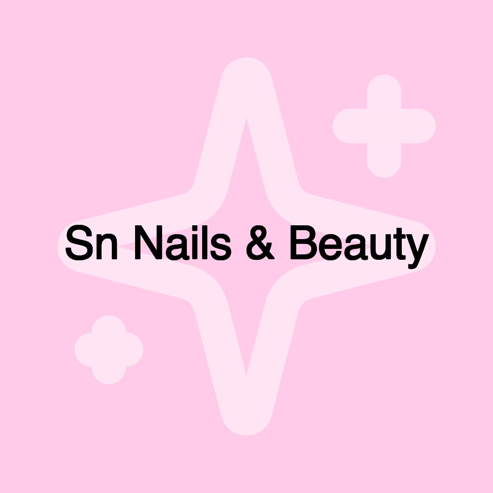 Sn Nails & Beauty