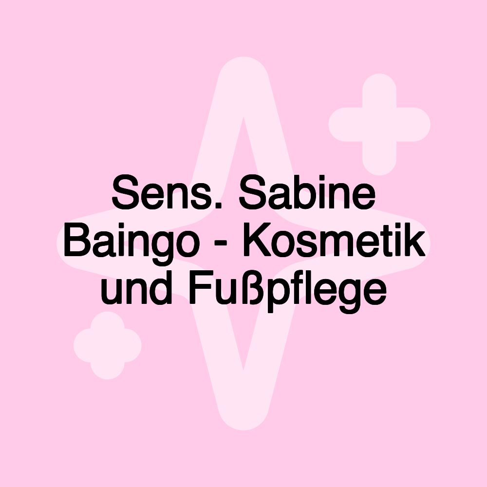 Sens. Sabine Baingo - Kosmetik und Fußpflege