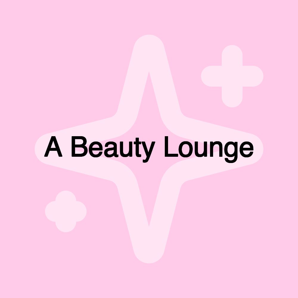 A Beauty Lounge