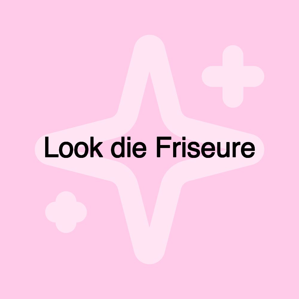 Look die Friseure