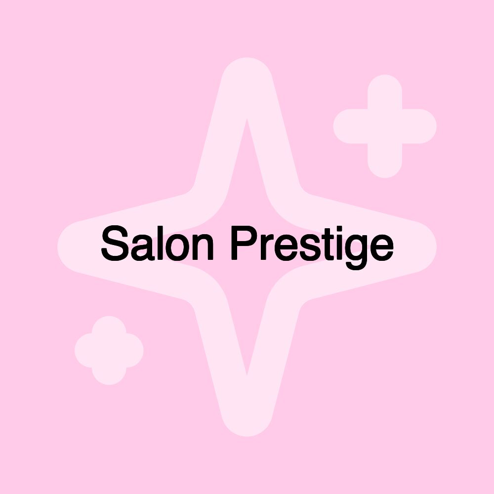 Salon Prestige