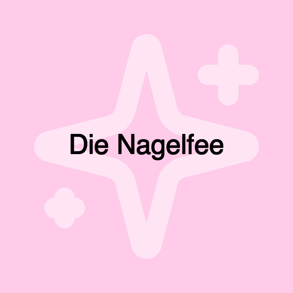 Die Nagelfee