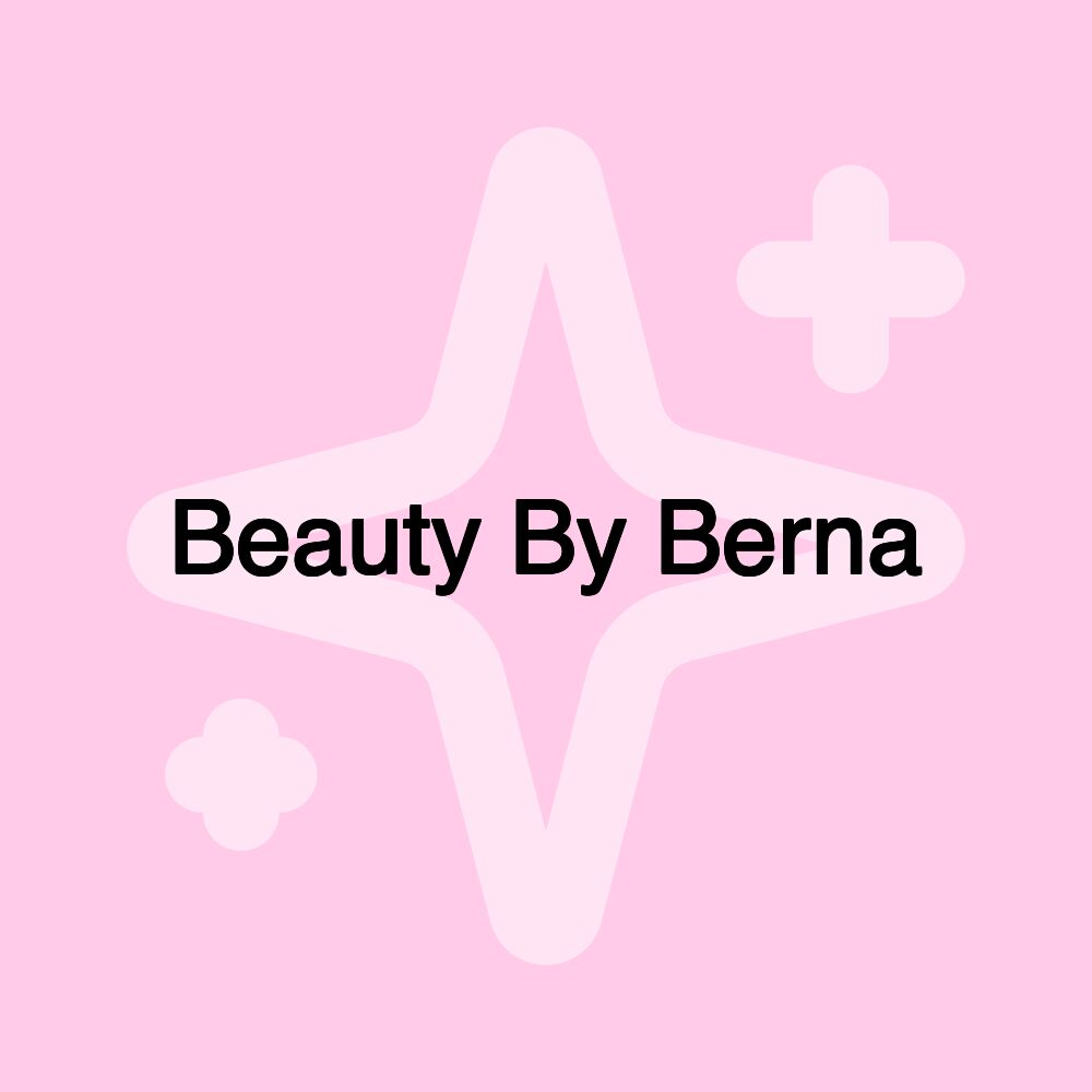 Beauty By Berna