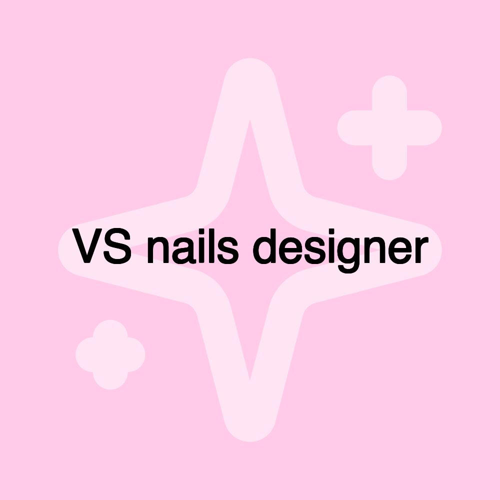 VS nails designer