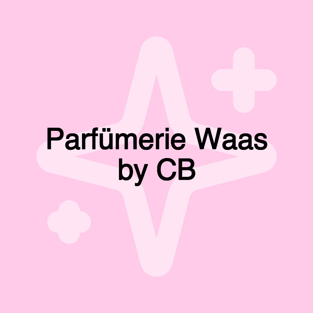 Parfümerie Waas by CB