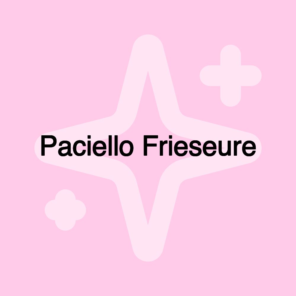 Paciello Frieseure