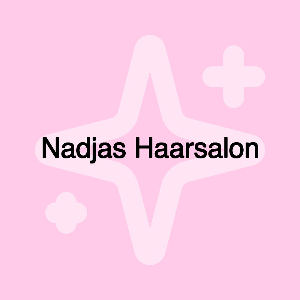 Nadjas Haarsalon