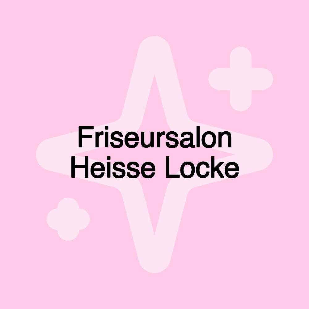 Friseursalon Heisse Locke