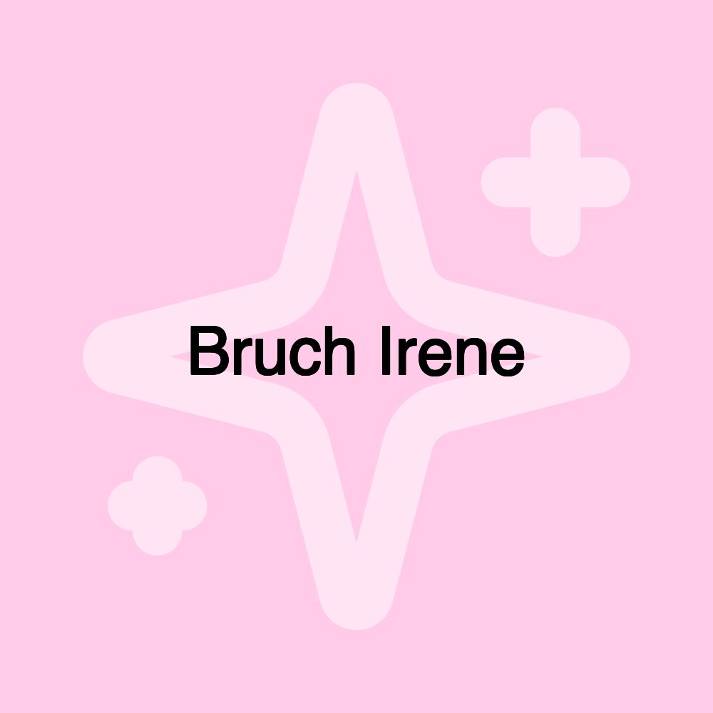 Bruch Irene