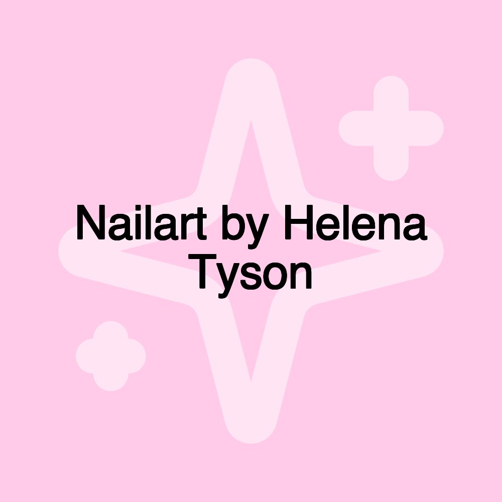 Nailart by Helena Tyson