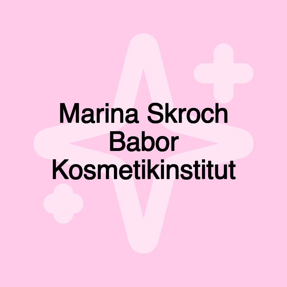 Marina Skroch Babor Kosmetikinstitut