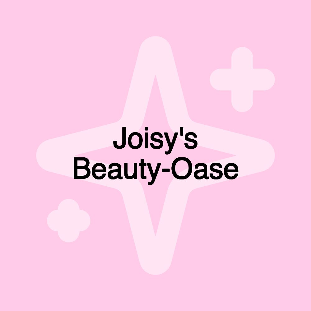 Joisy's Beauty-Oase