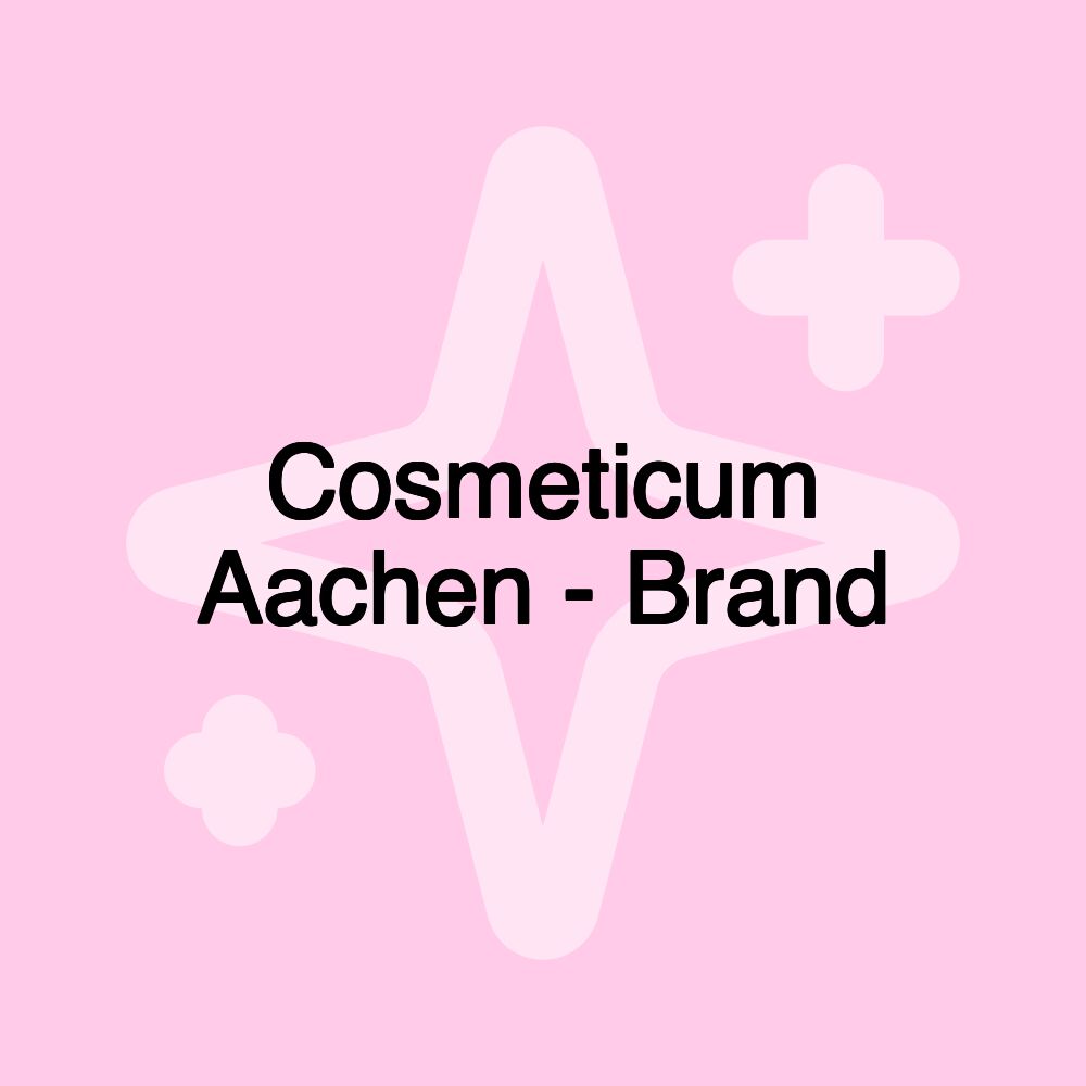 Cosmeticum Aachen - Brand