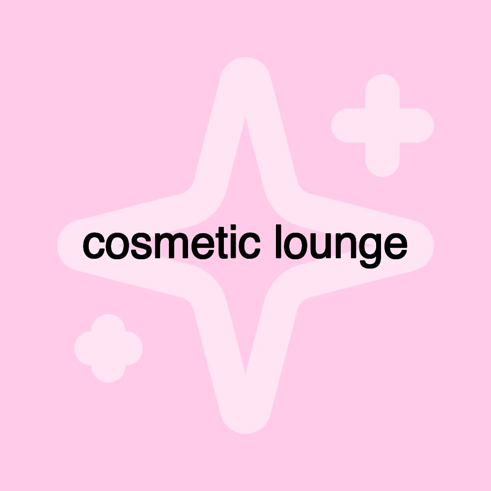 cosmetic lounge