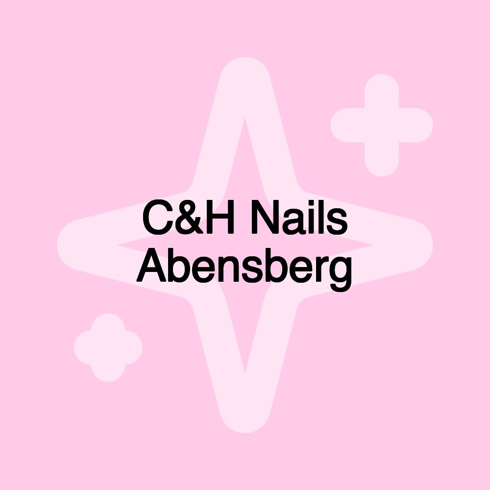 C&H Nails Abensberg