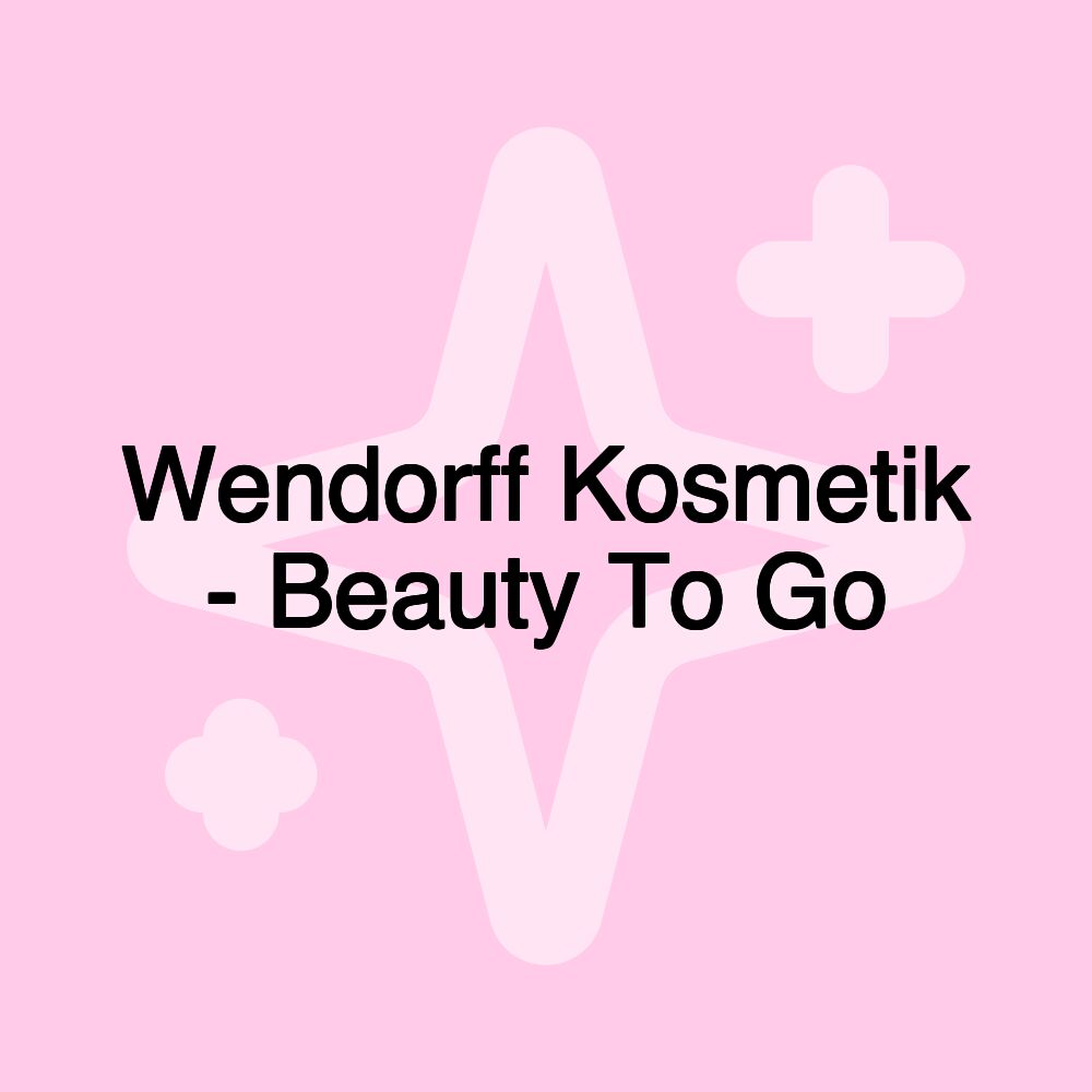 Wendorff Kosmetik - Beauty To Go