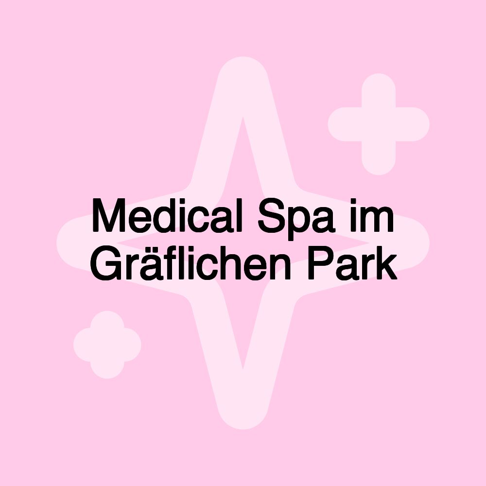 Medical Spa im Gräflichen Park